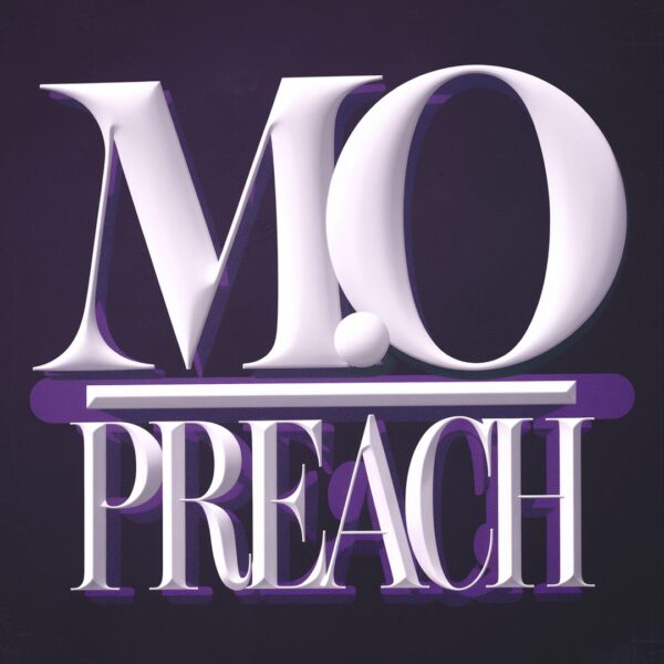 M.O - Preach