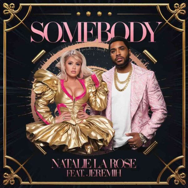 Natalie La Rose - Somebody