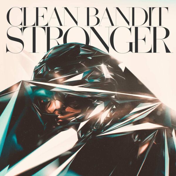 Clean Bandit - Stronger