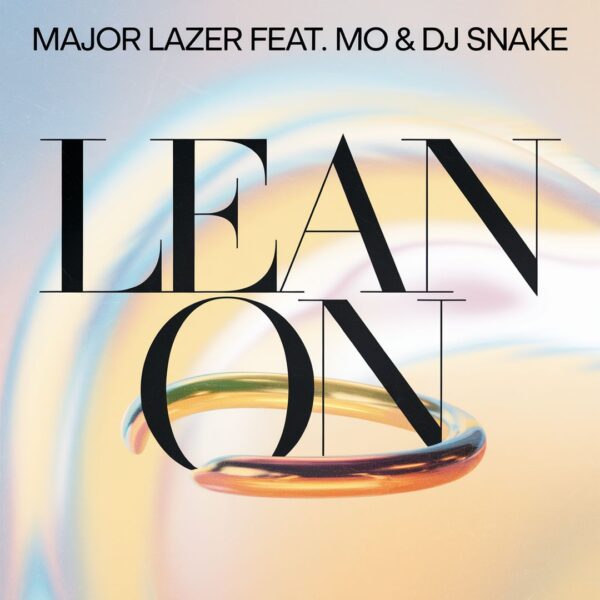 Major Lazer - Lean On