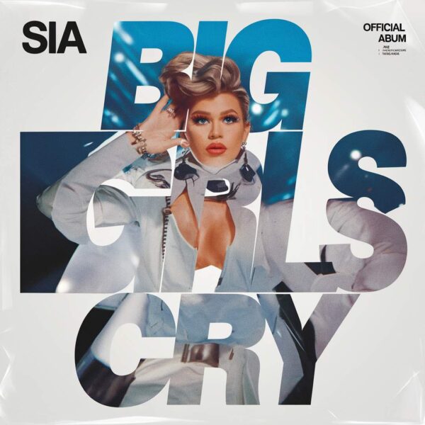 Sia - Big Girls Cry