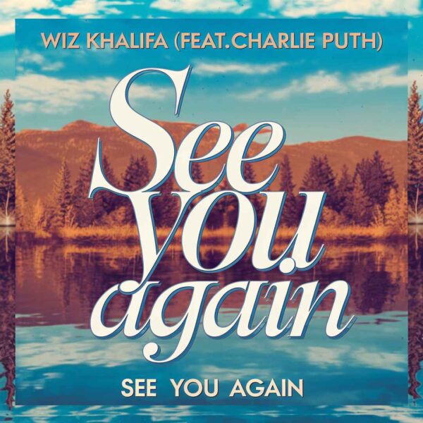 Wiz Khalifa - See You Again