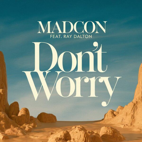 Madcon - Don't Worry