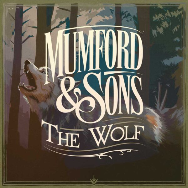 Mumford & Sons - The Wolf