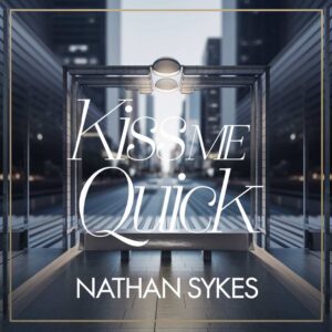 SF1115268 – Nathan Sykes – Kiss Me Quick