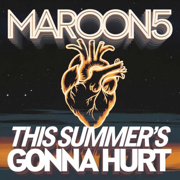 Maroon 5 - This Summer's Gonna Hurt