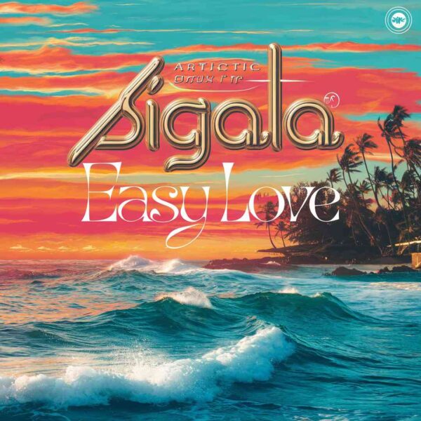 Sigala - Easy Love