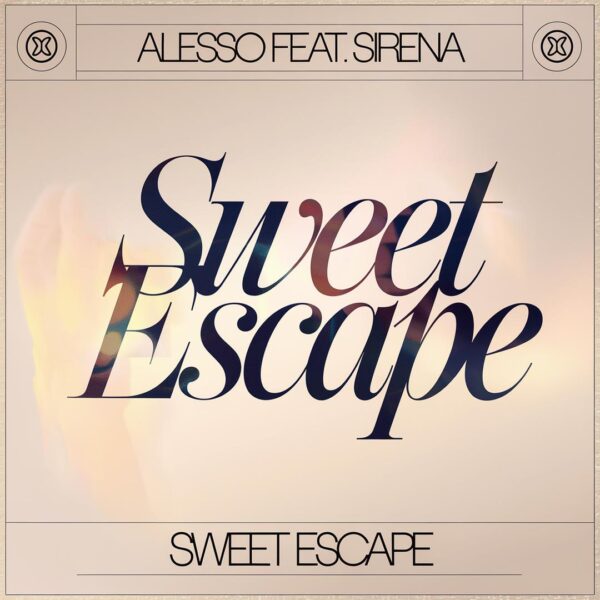 Alesso - Sweet Escape