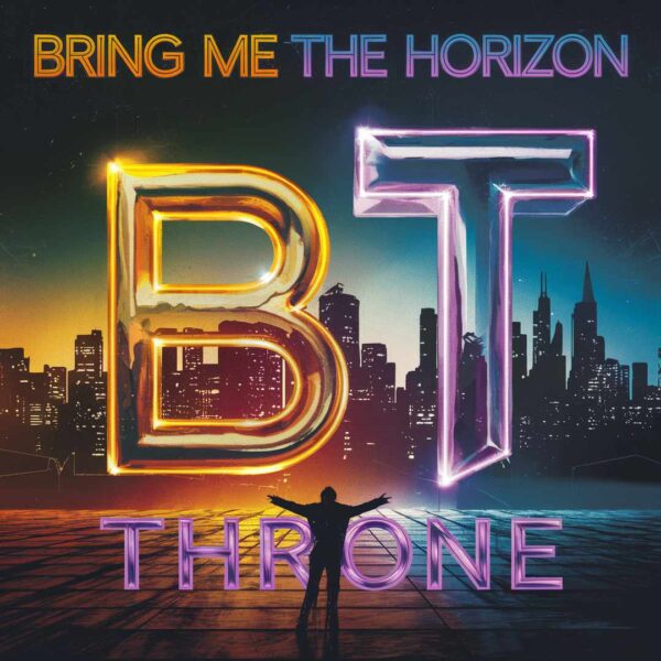 Bring Me The Horizon - Throne