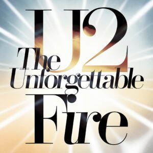SF1115424 – U2 – The Unforgettable Fire
