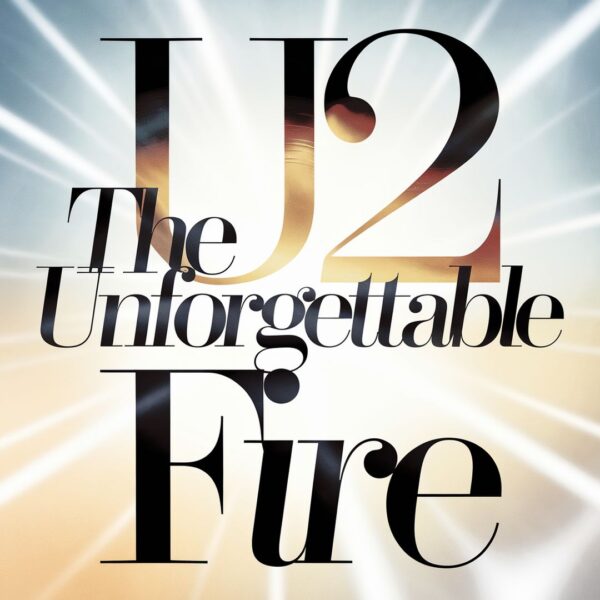 U2 - The Unforgettable Fire