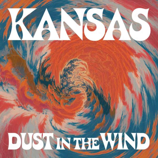 Kansas - Dust In The Wind