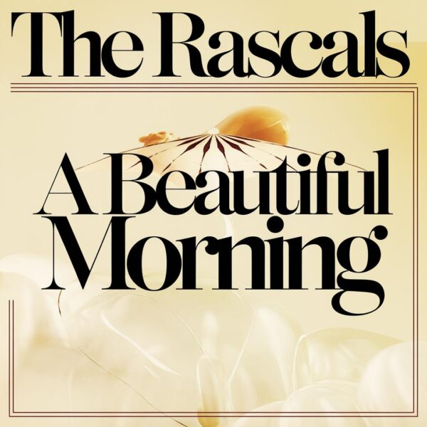 The Rascals - A Beautiful Morning