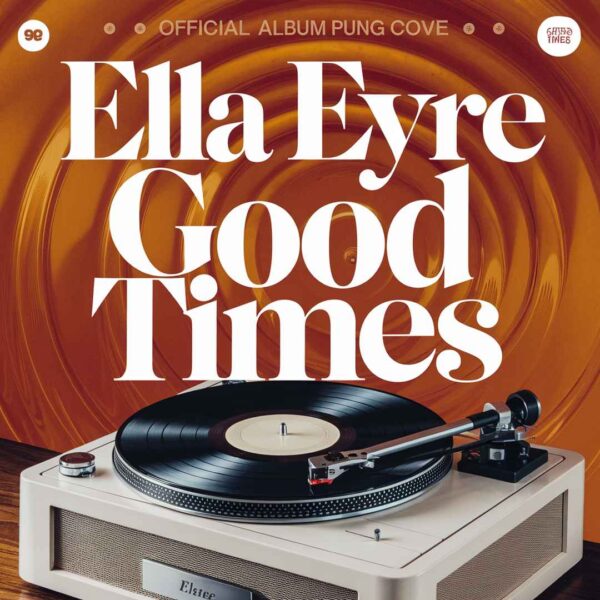 Ella Eyre - Good Times