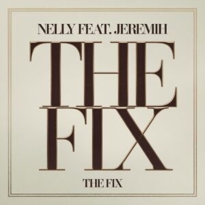 SF1115463 – Nelly Feat. Jeremih – The Fix