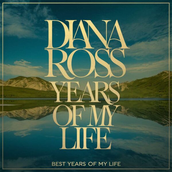 Diana Ross - Best Years Of My Life