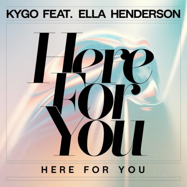Kygo - Here For You