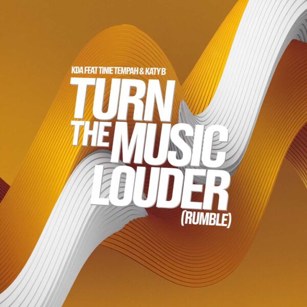KDA - Turn The Music Louder (Rumble)