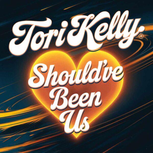 Tori Kelly - Should've Been Us