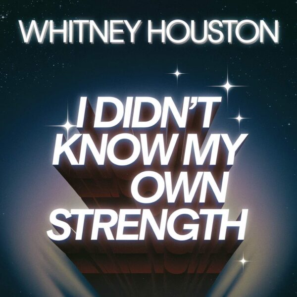 Whitney Houston - I Didn't Know My Own Strength