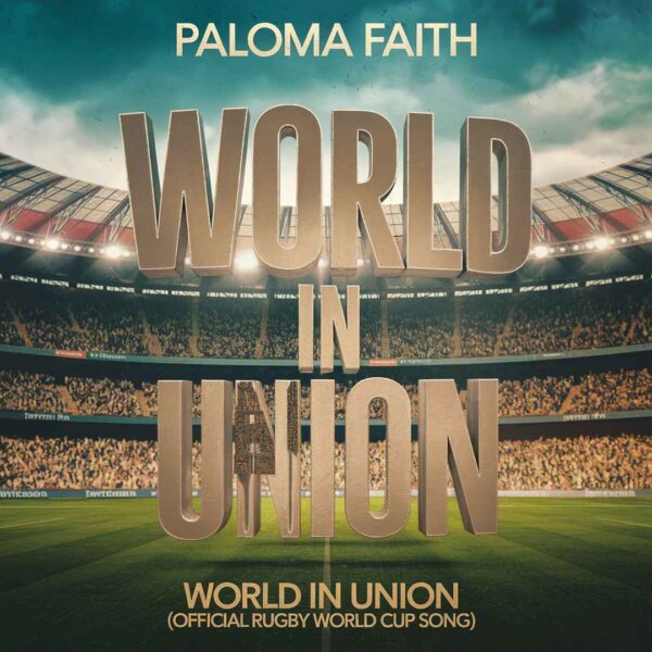 Paloma Faith - World In Union (Official Rugby World Cup Song)