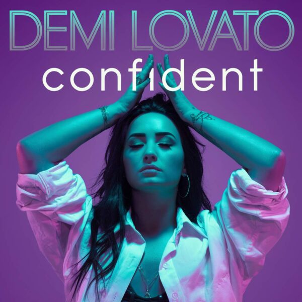 Demi Lovato - Confident
