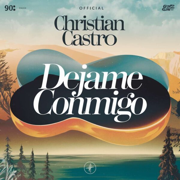 Christian Castro - Dejame Conmigo