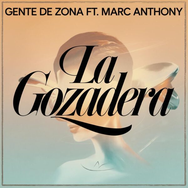 Gente De Zona - La Gozadera