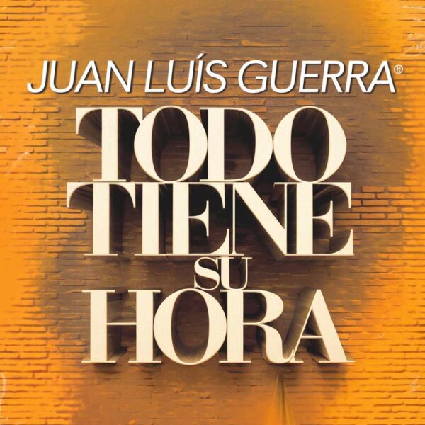 Juan Luis Guerra - Todo Tiene Su Hora
