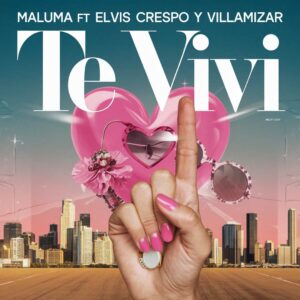 SF1115609 – Maluma ft Elvis Crespo Y Villamizar – Te Vivi