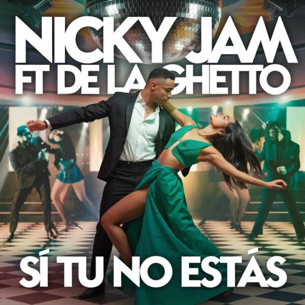 Nicky Jam - Si Tu No Estas