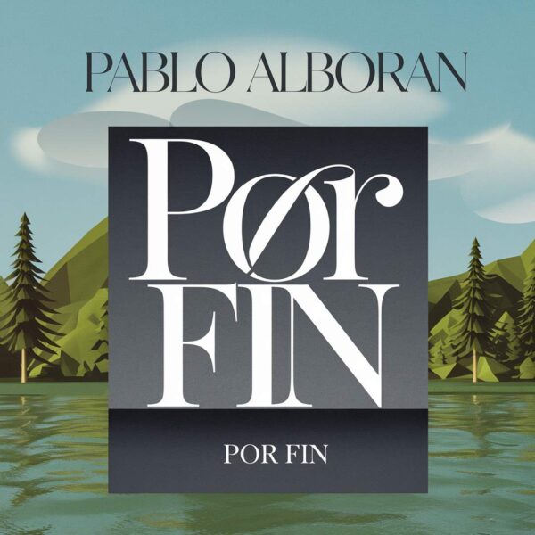 Pablo Alboran - Por Fin