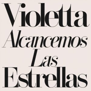 SF1115646 – Violetta – Alcancemos Las Estrellas