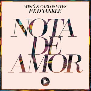 SF1115649 – Wisin & Carlos Vives Ft D Yankee – Nota De Amor