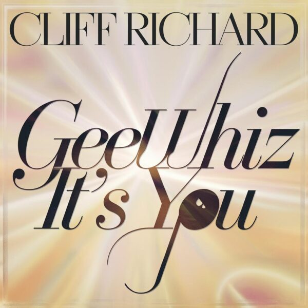 Cliff Richard - Gee Whiz It's You