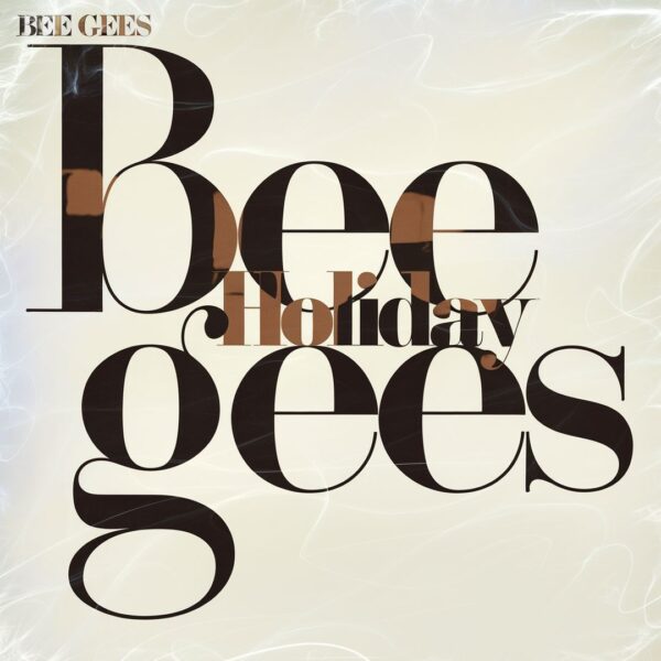 Bee Gees - Holiday