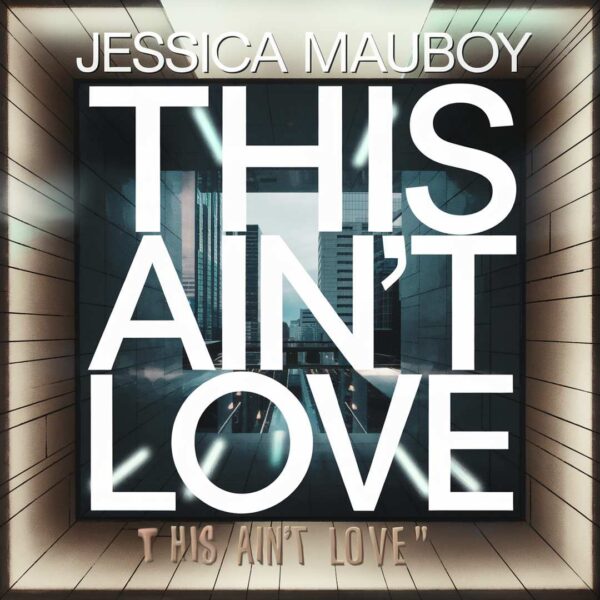 Jessica Mauboy - This Ain't Love
