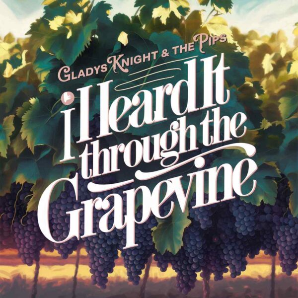 Gladys Knight & The Pips - I Heard it Through the Grapevine
