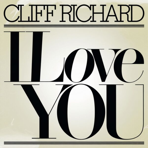 Cliff Richard - I Love You