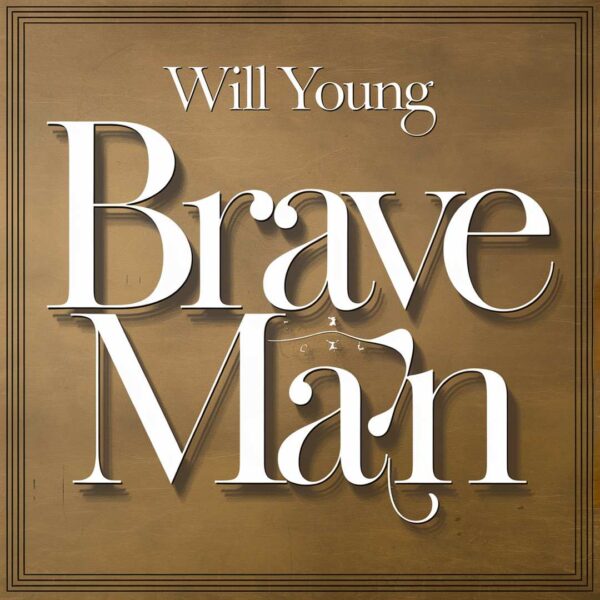 Will Young - Brave Man