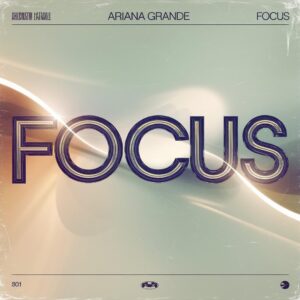 SF1115911 – Ariana Grande – Focus