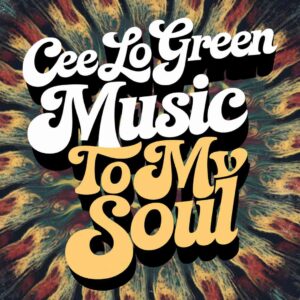 SF1115920 – CeeLo Green – Music To My Soul
