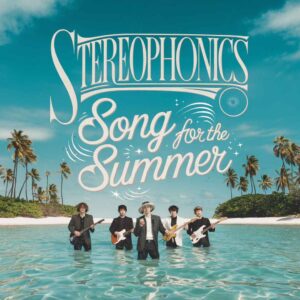 SF1115970 – Stereophonics – Song For The Summer