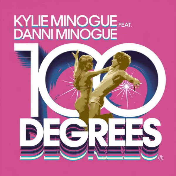 Kylie Minogue - 100 Degrees