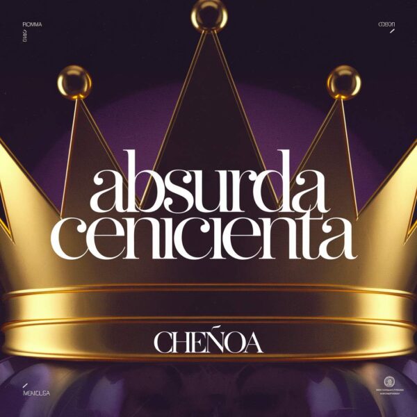 Chenoa - Absurda Cenicienta