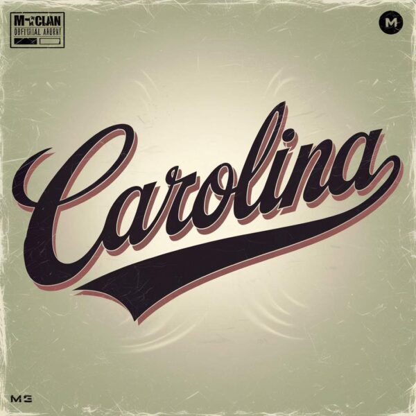 M Clan - Carolina