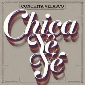 SF1115995 – Conchita Velasco – Chica Ye Ye