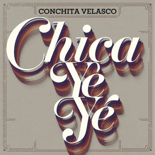 Conchita Velasco - Chica Ye Ye
