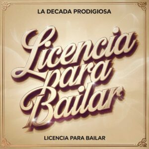 SF1116026 – La Decada Prodigiosa – Licencia Para Bailar