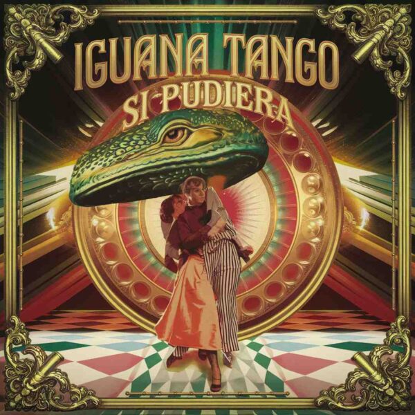 Iguana Tango - Si Pudiera